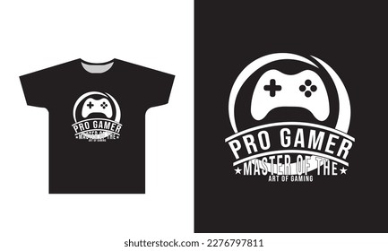 Pro Gamer Master Of The Art Of Gamer T-Shirt Design