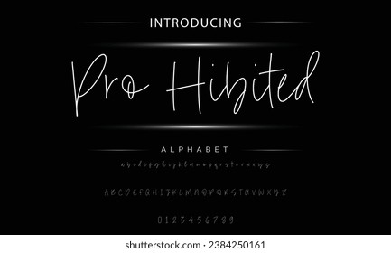 Pro Hibited signature Font Calligraphy Logotype Script Brush Font Type Font lettering handwritten