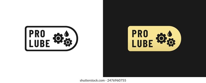 Pro lube label or gear protection sign vector isolated. Best pro lube sign for product packaging design, print, and more about gear oil product.