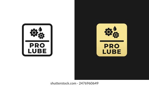 Pro lube label or sign vector isolated. Best pro lube label for product packaging design, print, and more about gear oil product.