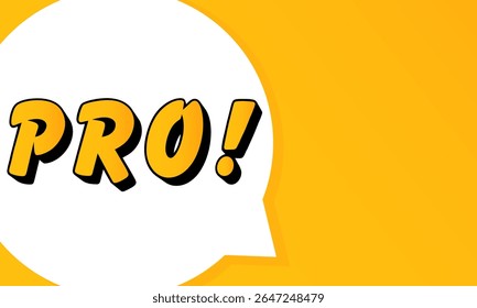PRO-Sprechblase. Fette Umrisse, Comic-Stil, lebendiger Hintergrund, Dialogelement, visuelle Kommunikation, Ankündigungslayout, Nachrichtenhervorhebung, Vorlage für Interaktion.