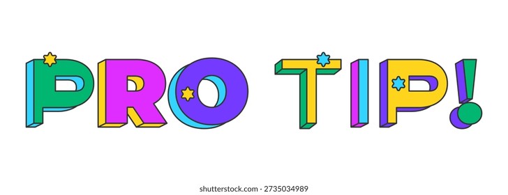 Pro tip playful 3D text design. Professional expert advice. Insider knowledge. Helpful useful hack. Multicolor block letters. Retro funky style with stars. Pop culture. Montserrat font used