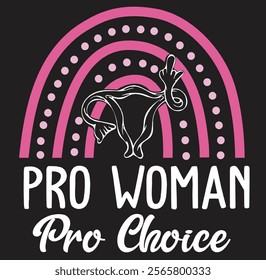 Pro Women Pro Choice My Uterus Rainbow Abortion Rights 