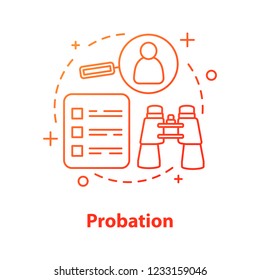 Probation concept icon. Trial period idea thin line illustration. Staff recruitment. Hiring. HR management. Vector isolated outline drawing