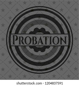 Probation dark emblem. Retro