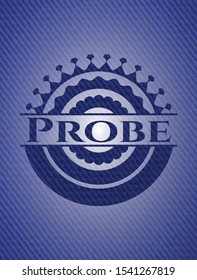 Probe badge with jean texture. Vector Illustration. Detailed.