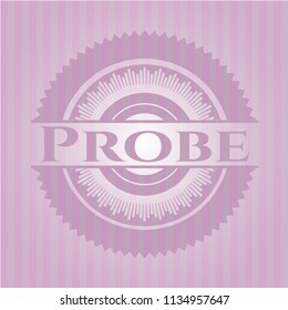 Probe badge with pink background