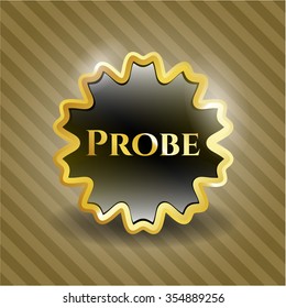 Probe gold shiny emblem