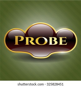 Probe golden emblem or badge