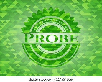 Probe green emblem. Mosaic background