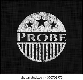 Probe written on a chalkboard