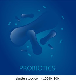 Probiotics bacterias. Therapeutic bacteria organisms. Healthy nutrition ingredien with lettering. Biological background. Vector illustration.