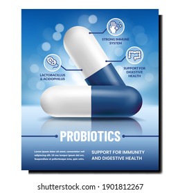 Probiotics Pills Creative Promotion Banner Vector. Probiotics Capsules Medicine Drugs Advertise Poster. Chemical Pharmaceutical Healthcare Medicaments Style Concept Template Illustration