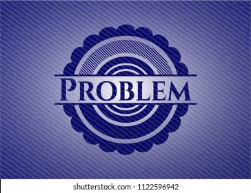 Problem denim background