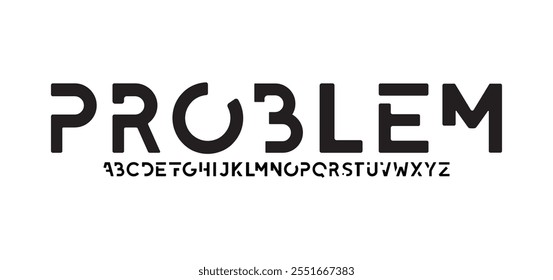 Problem, futuristic geometric alphabet, minimalist block font with cutout space, bold modern typography, innovative digital font design, monogram, headline, logo. Vector typeset

