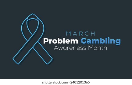 Problem Gambling Awareness Month. background, banner, card, poster, template. Vector illustration.  