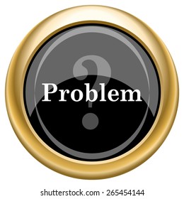 Problem icon. Internet button on white  background. EPS10 Vector. 