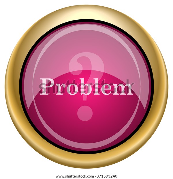Problem Icon Internet Button On White Stock Vector (Royalty Free ...