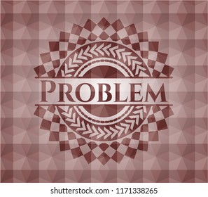 Problem red polygonal badge. Seamless.