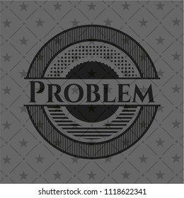 Problem retro style black emblem