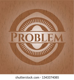 Problem retro wood emblem
