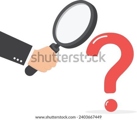 Problem and root cause analysis, research and leadership skill to find solution or answer for business problem concept, smart businessman analyst using magnifying glass to analyze question mark sign.
