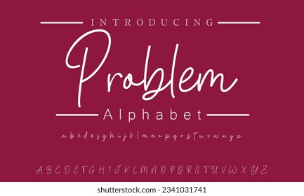 Problem Signature Font Calligraphy Logotype Script Font Type Font lettering handwritten