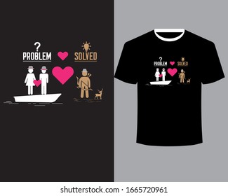 Problem Solved With Hunting T Shirt Illustration Art ,Print Ready Mock up