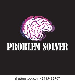 Problem Solver - graphic print , Abstract fashion drawing and creative design for t-shirts, mugs, graphic tee, sweatshirt, cases, etc. Illustration in modern style for clothes.