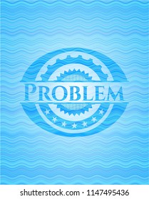 Problem water representation badge.