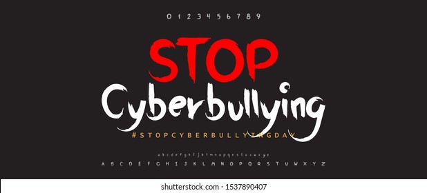 Problems of stopping cyberbullying on social media. Typography hand-drawn fonts regular uppercase and lowercase. Letters font and number. Vector illustration.