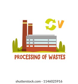 Processing of waste, trash recycling plant vector Illustration on a white background