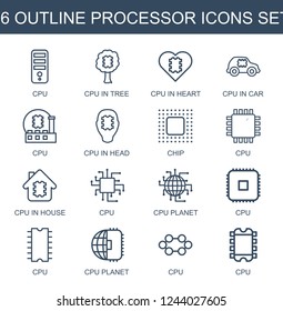 processor icons. Set of 16 outline processor icons included CPU, CPU in tree, CPU in heart, CPU in car on white background. Editable processor icons for web, mobile and infographics.