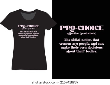 Pro-Choice Definitions, Women's Right Design