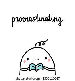 Procrastinating bad habit hand drawn illustration with cute marshmallow cartoon minimalism