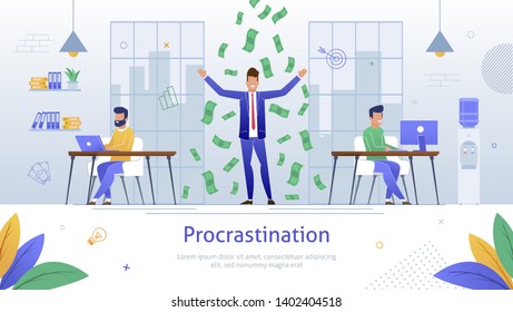 Procrastinating Cartoon Businessman Standing under Falling Money Postponing Work Banner. Unprofitable Time Vector Illustration. Happy Man at Office Workplace near Working Colleagues.