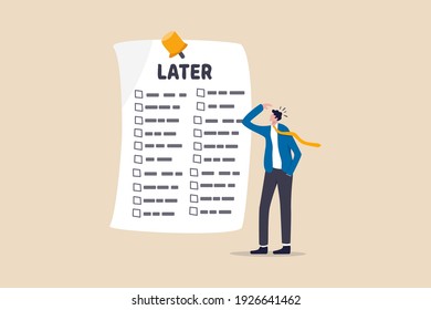 Procrastination, do it later, laziness to postpone every work tasks to later check list concept, frustrated businessman office worker look at long list of later todo list paper note pinned on the wall