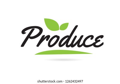 Produce hand written word text for typography design in black color with leaf  Can be used for a logo or icon
