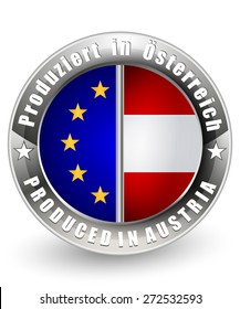 Produced in Austria and EU label. Vector icon.