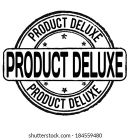 Product deluxe grunge rubber stamp on white, vector illustration