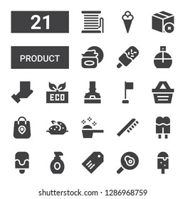 product icon set. Collection of 21 filled product icons included Ice cream, Fried egg, Label, Lotion, Popsicle, Cream, Toothbrush, Detergent, Potato, Package, Shopping basket