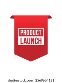 Product Launch ribbon tag banner template retail promotion and announcement. Advertising design, business promotion. Vector illustration on white background