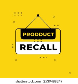 Product recall hanging banner sign isolated vector design.