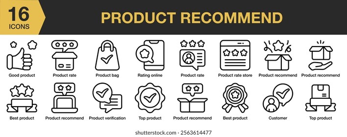 Product Recommend icon set. Includes Popular, Product, Favorite, Package, Recommend, Quality, Advice, and More. Outline icons vector collection.