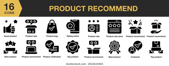 Product Recommend solid icon set. Includes Popular, Product, Favorite, Package, Recommend, Quality, Advice, and More. Solid icons vector collection.