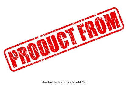PRODUCT FROM red stamp text on white