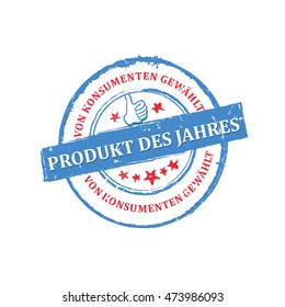 Product of the year, consumer's choice (German Language). CMYK colors used. Grunge layer is applied exactly on the colored stamp.