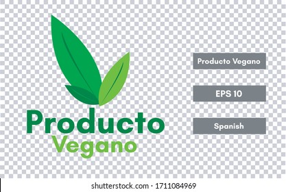 Producto vegano (Vegan product in spanish). Stamp for print isolated on transparent background. Certified seal.