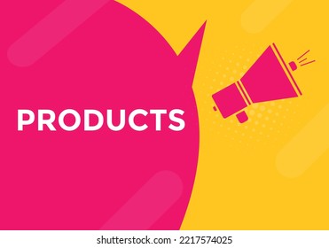products button. speech bubble. products Colorful web banner. vector illustration. label sign template
