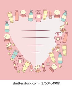 Products and creams for makeup. Cosmetics - bottles, tonic and lotion, lipstick, nail polish, eyeshadow and a small mirror and shells. In the center is a heart with place for text. Vector template for